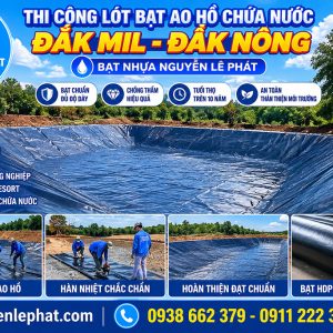 Thi công bạt lót hồ dak mil dak nong