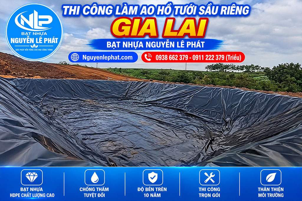 Thi công bạt lót hồ tại gia lai Bạt Lót Hồ Chứa Nước Tưới Cây Nuôi Cá Tôm Cam Ranh